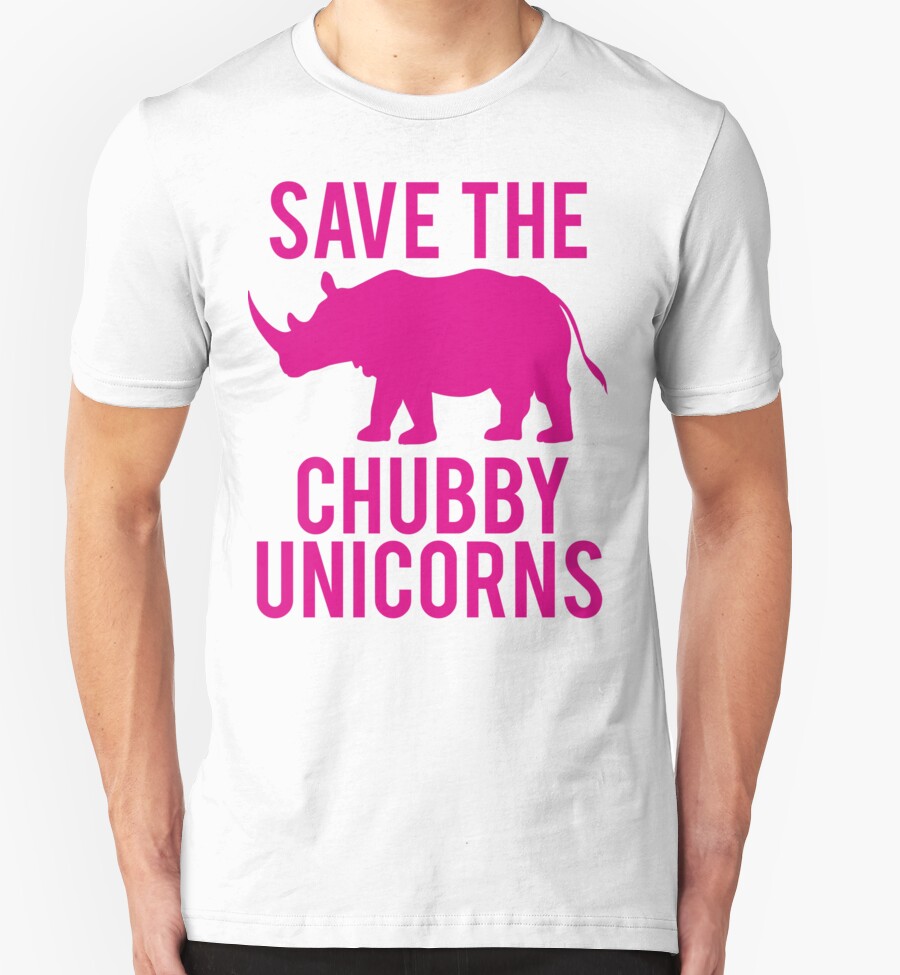 save chubby unicorns t shirt