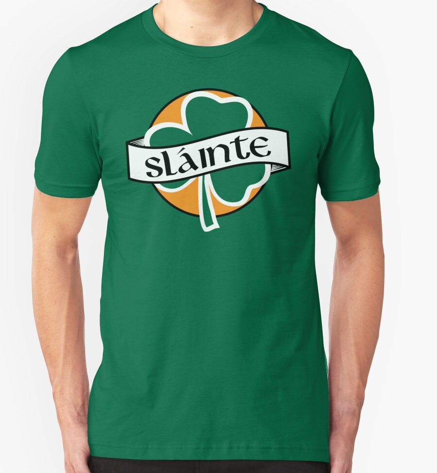 slainte t shirt