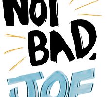 Not Bad, Joe (DARK) by keroino