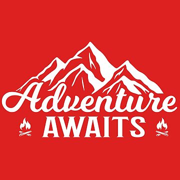 Adventure Awaits Sticker For Sale By Billy Wong Redbubble