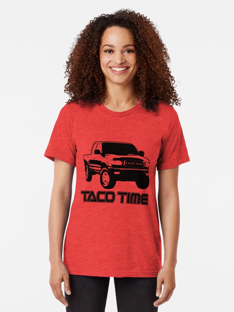 Taco Time Toyota Tacoma St Gen T Shirt By Janja Redbubble