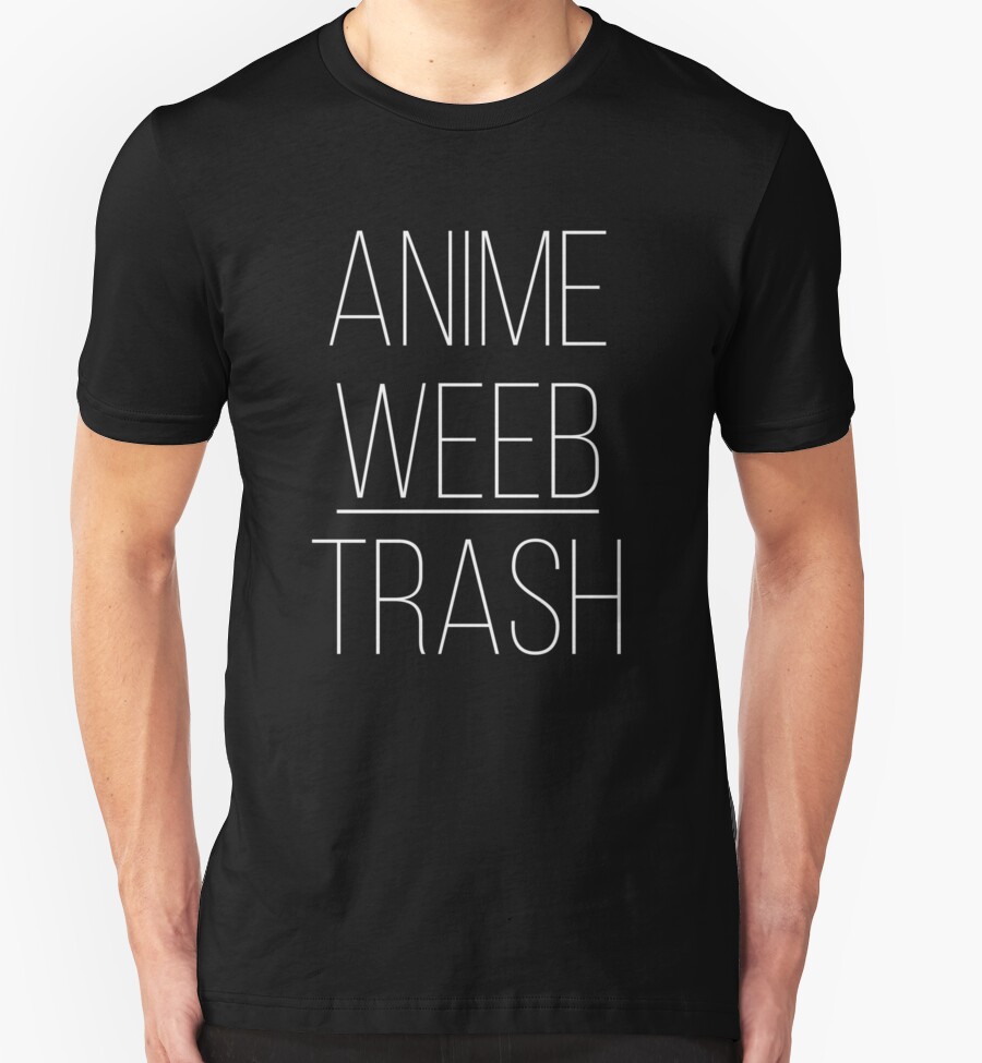 anime weeb shirt