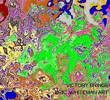 (VICTORY BRINGER ) ERIC WHITEMAN ART by eric whiteman