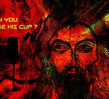 CAN YOU TAKE HIS CUP? by Karo / Caroline Evans (Caux-Evans)