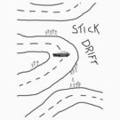 Stick Drift by blacktopspirit