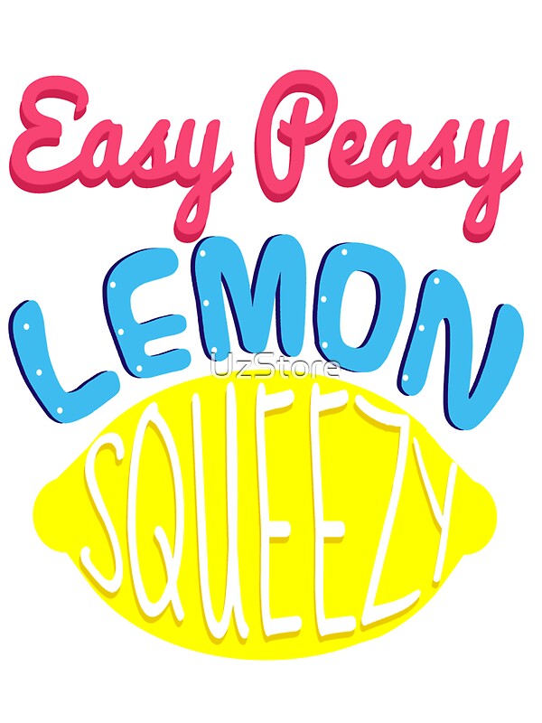 easy-peasy-lemon-squeezy-stickers-by-uzstore-redbubble