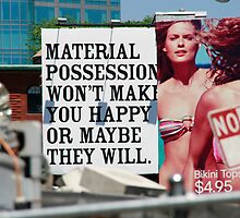 Material Possessions Billboard by Erica Torres