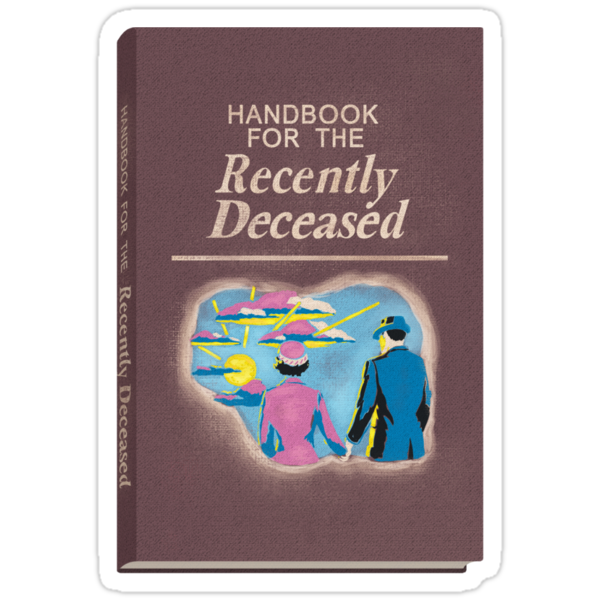 handbook-for-the-recently-deceased-stickers-by-ellador-redbubble