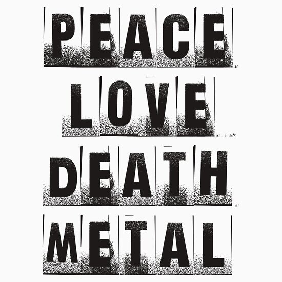 Peace, Love, Death Metal Википедия