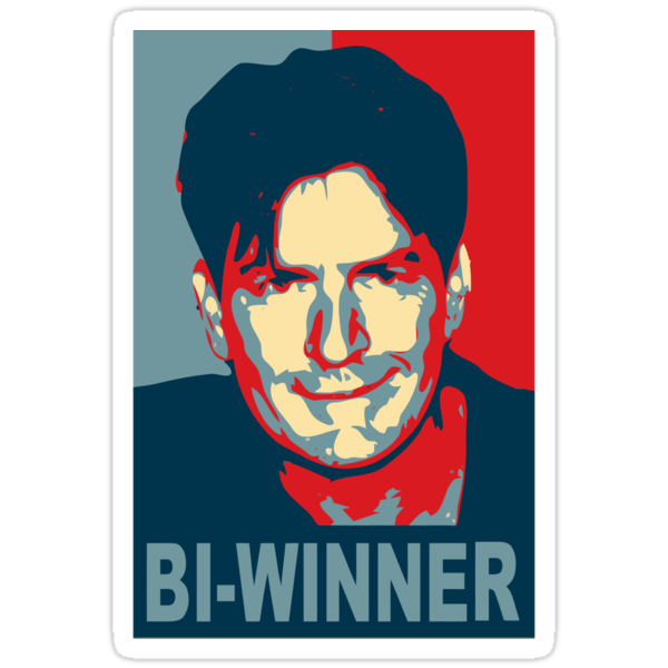 Charlie Sheen &quot;Bi-Winner&quot; Obama Style Shirt by Jon Ganahl - sticker,375x360