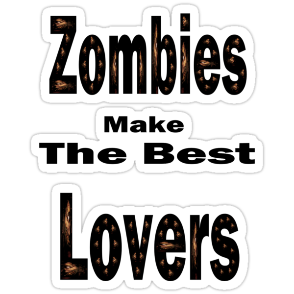 quotes about zombies. From the top love quotes cute