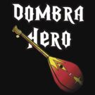 Dombro Hero II by KZBlog