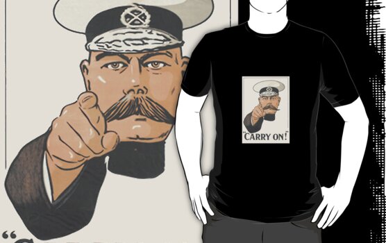 Lord Kitchener Orders You to Carry On T Shirt by simpsonvisuals