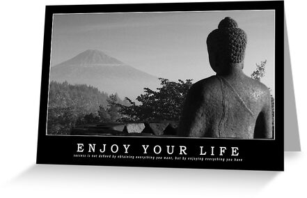 ENJOY YOUR LIFE – success is enjoying life quotes. ENJOY YOUR LIFE – success is