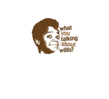 work.5285889.3.sticker,220x200-pad,220x200,f8f8f8.what-you-talking-about-willis-v1.png