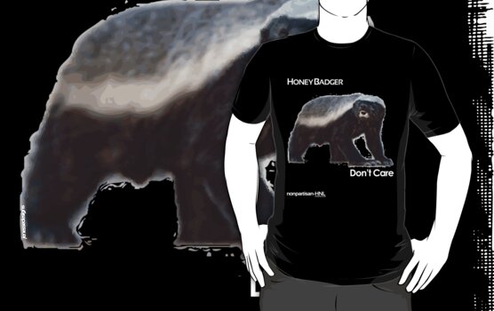 honey badger don. Honey Badger Don#39;t Care Shirt
