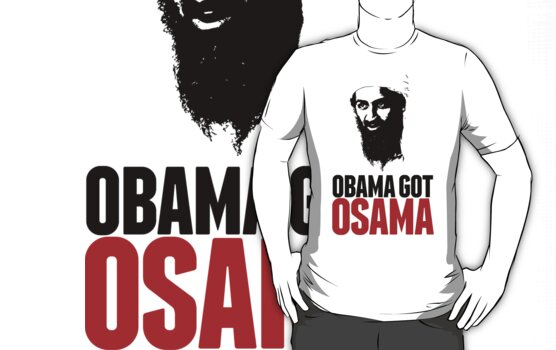obama bin laden shirt. Osama Bin Laden Dead Shirt by