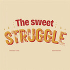 SweetStruggle