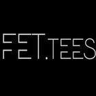 FETtees