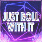 justrollwithit