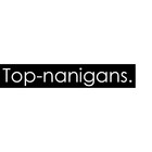 Top-nanigans