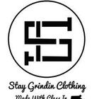 Stay  Grindin Clothing