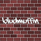 BludMuffin