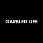 GarbledLife