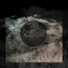 hazemachine