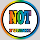 NOTFUNNIE