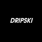 DRIPSKI