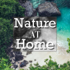 NatureAtHome