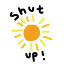 sunshineshutup