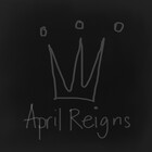 AprilReigns