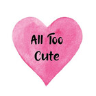 AllTooCute