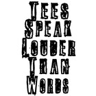 TeesSpeakLouder
