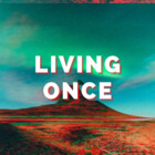 LivingOnce