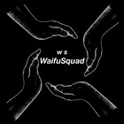 WAIFUSQUAD