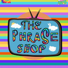 ThePhraseShop