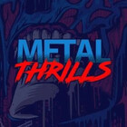 MetallThrills