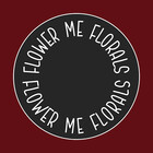 FlowerMeFlorals