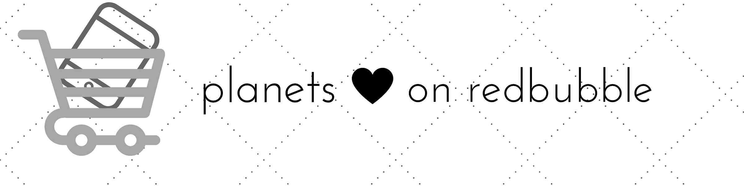 Redbubble banner for @planets