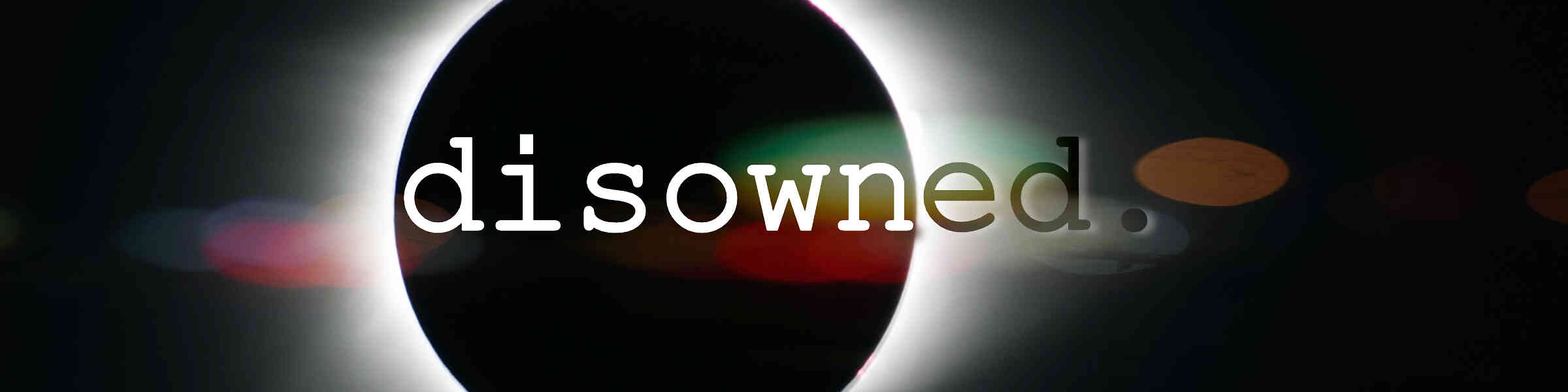 Redbubble banner for @disowned