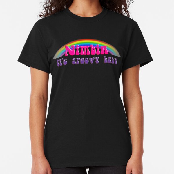 Nimbin - It's Groovy Baby Classic T-Shirt