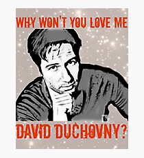 Why Wontcha Love Me Photographic Print