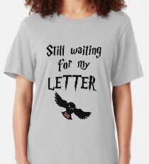 Still waiting for my letter of acceptance. Harry gift. Potter fan art Slim Fit T-Shirt