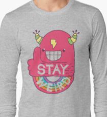 STAY WEIRD! Long Sleeve T-Shirt