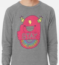 STAY WEIRD! Lightweight Sweatshirt