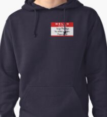 Hello, my name is Inigo Montoya Pullover Hoodie