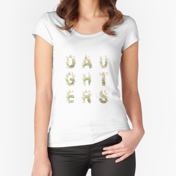 Daughters Fitted Scoop T-Shirt